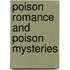 Poison Romance And Poison Mysteries