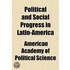 Political And Social Progress In Latin-A