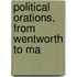 Political Orations, From Wentworth To Ma