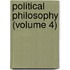 Political Philosophy (Volume 4)