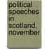 Political Speeches In Scotland, November