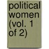 Political Women (Vol. 1 Of 2)