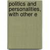 Politics And Personalities, With Other E door George William Russell