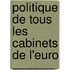 Politique De Tous Les Cabinets De L'Euro