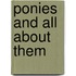 Ponies And All About Them