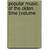 Popular Music Of The Olden Time (Volume