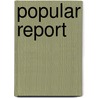 Popular Report door British And Foreign Bible Society