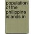 Population Of The Philippine Islands In
