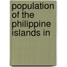 Population Of The Philippine Islands In door Kurt W. Beyer