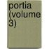 Portia (Volume 3)