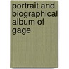 Portrait And Biographical Album Of Gage door Chicago Chapman Brothers