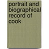Portrait And Biographical Record Of Cook door General Books