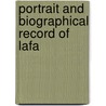 Portrait And Biographical Record Of Lafa door Chicago Chapman Brothers