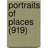 Portraits Of Places (919) by James Henry James