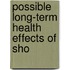 Possible Long-Term Health Effects Of Sho