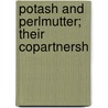 Potash And Perlmutter; Their Copartnersh door Montague Glass