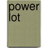 Power Lot