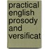 Practical English Prosody And Versificat
