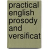 Practical English Prosody And Versificat door John Carey