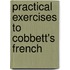 Practical Exercises To Cobbett's French