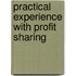 Practical Experience With Profit Sharing