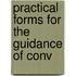 Practical Forms For The Guidance Of Conv