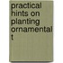 Practical Hints On Planting Ornamental T