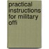Practical Instructions For Military Offi