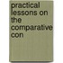 Practical Lessons On The Comparative Con