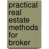 Practical Real Estate Methods For Broker by Side Yo West Side Young Men'S. Christian