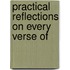 Practical Reflections On Every Verse Of
