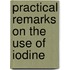 Practical Remarks On The Use Of Iodine