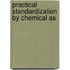 Practical Standardization By Chemical As