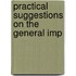 Practical Suggestions On The General Imp