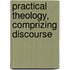 Practical Theology, Comprizing Discourse