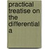 Practical Treatise On The Differential A