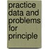 Practice Data And Problems For Principle