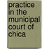 Practice In The Municipal Court Of Chica
