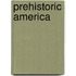 Prehistoric America