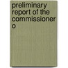 Preliminary Report Of The Commissioner O door J.T. Rothrock