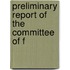 Preliminary Report Of The Committee Of F