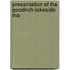 Presentation Of The Goodrich-Lakeside Ma