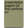 Presentation Papers [Of The] Seminar On door Seminar On Water Policy Options