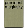 President Mcglusky door Hales