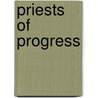 Priests Of Progress by Colmore