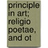 Principle In Art; Religio Poetae, And Ot