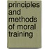 Principles And Methods Of Moral Training
