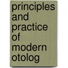 Principles And Practice Of Modern Otolog by Barnhill