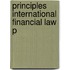 Principles International Financial Law P
