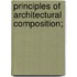 Principles Of Architectural Composition;